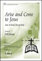 Arise and Come to Jesus SATB choral sheet music cover